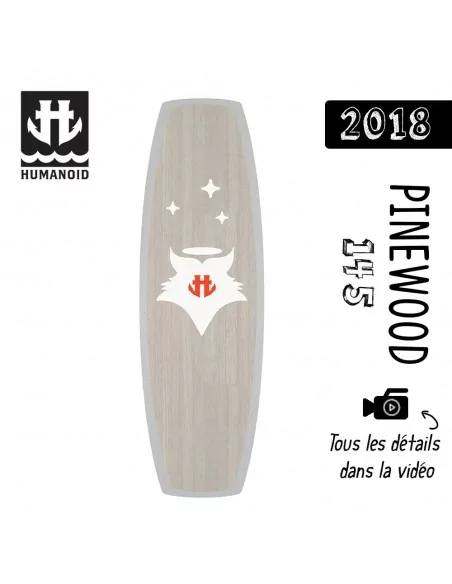 Planche de wakeboard homme Humanoid 2018 Pinewood 145 cm 